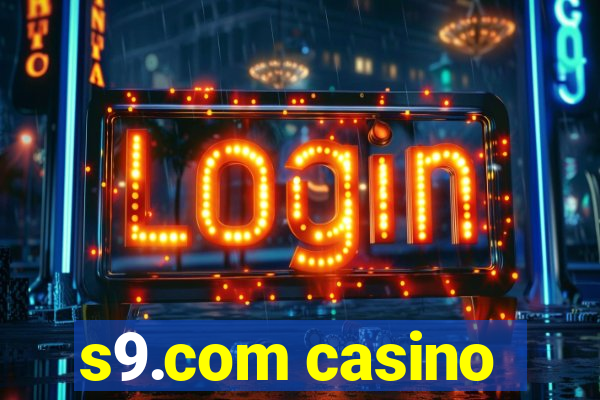 s9.com casino